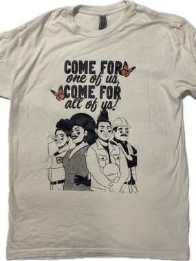 Next Level Apparel Cream Graphic Tee "Come For One of Us, Come For All of Us"